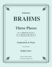 3つの小品（ヨハネス・ブラームス）（ユーフォニアム+ピアノ）【Three Pieces】