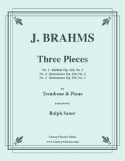 3つの小品（ヨハネス・ブラームス）（トロンボーン+ピアノ）【Three Pieces】