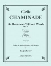 6つの無言歌（セシル・シャミナード）（バストロンボーン+ピアノ）【Six Romances Without Words, Op 76】