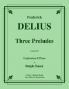 3つの前奏曲（フレデリック・ディーリアス）（ユーフォニアム+ピアノ）【Three Preludes】