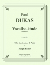 ヴォカリーズ・エチュード（ポール・デュカス）（テューバ+ピアノ）【Vocalise-Étude (Alla Gitana)】