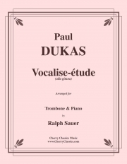 ヴォカリーズ・エチュード（ポール・デュカス）（トロンボーン+ピアノ）【Vocalise-Étude (Alla Gitana)】