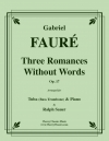 無言歌集より3つのロマンス（ガブリエル・フォーレ）（バストロンボーン+ピアノ）【Three Romances Without Words, Opus 17】