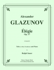 哀歌・Op.17（アレクサンドル・グラズノフ）（バストロンボーン+ピアノ）【Élégie Op. 17】