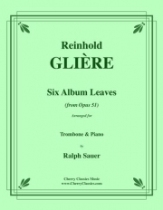 6つのアルバム・リーフ（レインゴリト・グリエール）（トロンボーン+ピアノ）【Six Album Leaves from Op. 51】