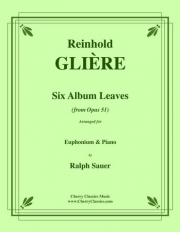 6つのアルバム・リーフ（レインゴリト・グリエール）（ユーフォニアム+ピアノ）【Six Album Leaves from Op. 51】