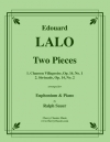 2つの小品（エドゥアール・ラロ）（ユーフォニアム+ピアノ）【Two Pieces】