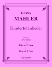 亡き子をしのぶ歌（グスタフ・マーラー）（ホルン+ピアノ）【Kindertotenlieder】