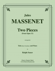 2つの小品（ジュール・マスネ）（バストロンボーン+ピアノ）【Two Pieces】