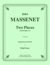 2つの小品（ジュール・マスネ）（ユーフォニアム+ピアノ）【Two Pieces】