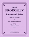 「ロミオとジュリエット」組曲（セルゲイ・プロコフィエフ）（バストロンボーン+ピアノ）【Romeo and Juliet Ballet Suite】