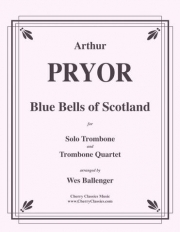 スコットランドの釣鐘草（アーサー・プライアー）（トロンボーン五重奏）【Bluebells of Scotland】