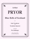 スコットランドの釣鐘草（アーサー・プライアー）（トロンボーン五重奏）【Bluebells of Scotland】