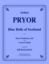 スコットランドの釣鐘草（アーサー・プライアー）（バス・トロンボーン・フィーチャー）【Bluebells of Scotland】