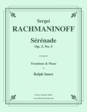 セレナーデ・Op. 3・No.5（セルゲイ・ラフマニノフ）（トロンボーン+ピアノ）【Sérénade, Op. 3, No. 5】