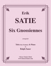 6つのグノシエンヌ（エリック・サティ）（バストロンボーン+ピアノ）【Six Gnossiennes】