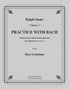 バッハと一緒に練習・Vol.2（バストロンボーン）【Practice With Bach Vol.2】
