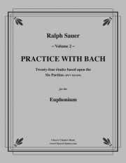 バッハと一緒に練習・Vol.2（ユーフォニアム）【Practice With Bach Vol.2】