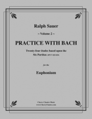 バッハと一緒に練習・Vol.2（ユーフォニアム）【Practice With Bach Vol.2】