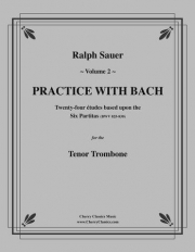 バッハと一緒に練習・Vol.2（トロンボーン）【Practice With Bach Vol.2】