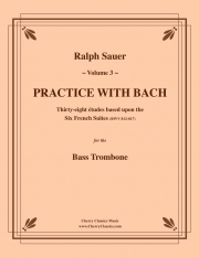 バッハと一緒に練習・Vol.3（バストロンボーン）【Practice With Bach Vol.3】
