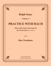 バッハと一緒に練習・Vol.3（バストロンボーン）【Practice With Bach Vol.3】