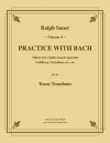 バッハと一緒に練習・Vol.4（トロンボーン）【Practice With Bach Vol.4】