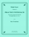 バッハと一緒に練習・Vol.5（バストロンボーン）【Practice With Bach Vol.5】