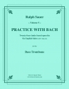 バッハと一緒に練習・Vol.5（バストロンボーン）【Practice With Bach Vol.5】