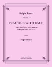 バッハと一緒に練習・Vol.5（ユーフォニアム）【Practice With Bach Vol.5】