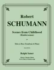 子供の情景（ロベルト・シューマン）（バストロンボーン+ピアノ）【Scenes From Childhood (Kinderscenen)】