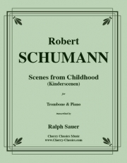 子供の情景（ロベルト・シューマン）（トロンボーン+ピアノ）【Scenes From Childhood (Kinderscenen)】