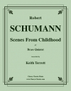 子供の情景（ロベルト・シューマン）（金管五重奏）【Scenes From Childhood (Kinderscenen)】