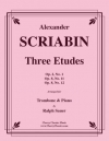 3つのエチュード（アレクサンドル・スクリャービン）（トロンボーン+ピアノ）【Three Etudes】