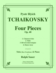 4つの小品・Op.40 (ピョートル・チャイコフスキー)（バストロンボーン+ピアノ）【Four Pieces Opus. 40】