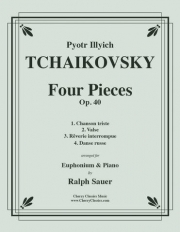 4つの小品・Op.40 (ピョートル・チャイコフスキー)（ユーフォニアム+ピアノ）【Four Pieces Opus. 40】