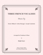 3つのフランスのヴォカリーズ（トロンボーン+ピアノ）【Three French Vocalises】