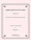 3つのフランスのヴォカリーズ（トロンボーン+ピアノ）【Three French Vocalises】