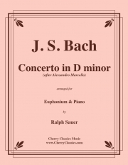 協奏曲・ニ短調 (バッハ）（ユーフォニアム+ピアノ）【Concerto in D minor】