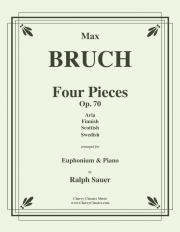 4つの小品・Oｐ.70（マックス・ブルッフ）（ユーフォニアム+ピアノ）【Four Pieces, Op. 70】