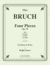 4つの小品・Oｐ.70（マックス・ブルッフ）（トロンボーン+ピアノ）【Four Pieces, Op. 70】
