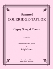 ジプシーの歌と踊り（サミュエル・コールリッジ＝テイラー）（トロンボーン+ピアノ）【Gypsy Song & Dance】