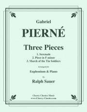 3つの小品（ガブリエル・ピエルネ）（ユーフォニアム+ピアノ）【Three Pieces】