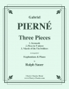 3つの小品（ガブリエル・ピエルネ）（ユーフォニアム+ピアノ）【Three Pieces】