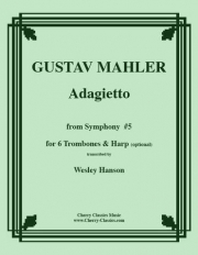 アダージェット「交響曲・第五番」より（グスタフ・マーラー）（トロンボーン六重奏）【Adagietto from Symphony No. 5】