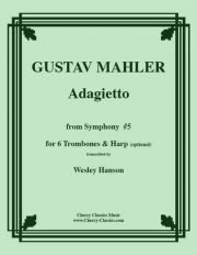 アダージェット「交響曲第五番」より（グスタフ・マーラー）（トロンボーン六重奏）【Adagietto from Symphony No. 5】