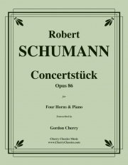 コンツェルトシュテュック（ロベルト・シューマン） (ホルン四重奏+ピアノ)【Concertstück, Opus. 86】