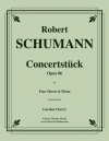 コンツェルトシュテュック（ロベルト・シューマン） (ホルン四重奏+ピアノ)【Concertstück, Opus. 86】