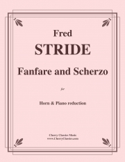 ファンファーレとスケルツォ（フレッド・ストライド）（ホルン+ピアノ）【Fanfare and Scherzo】