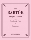 アレグロ・バルバロ（ベーラ・バルトーク）（トロンボーン+ピアノ）【Allegro Barbaro】